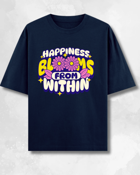 HAPPINESS BLOOMS FROM WITHIN